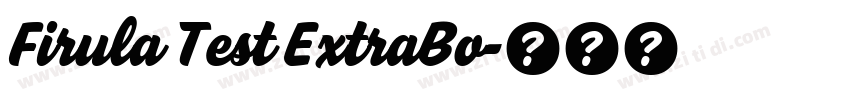 Firula Test ExtraBo字体转换